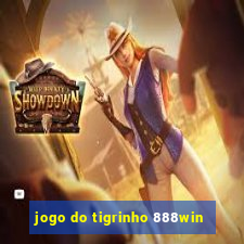 jogo do tigrinho 888win